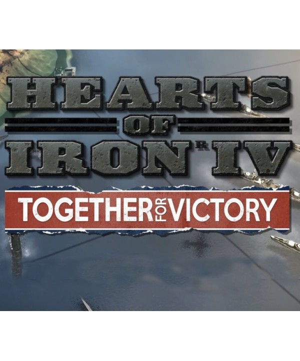 Hearts of Iron IV - Together for Victory DLC Steam Key EUROPE